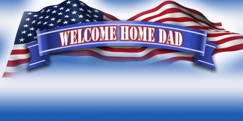Military Banner - Welcome Home Dad Banner