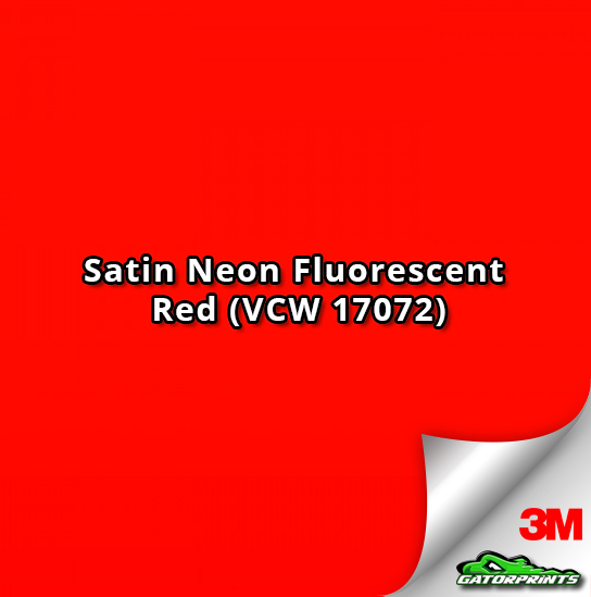 Satin Neon Fluorescent Red (VCW 17072)